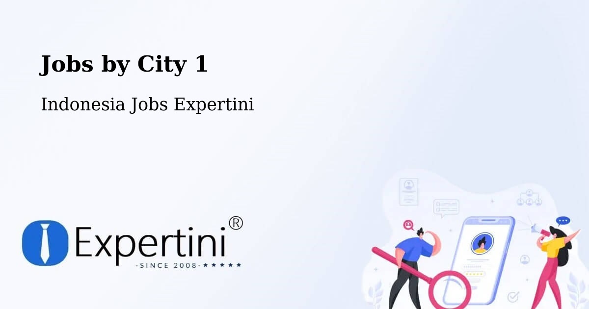 City Jobs in Indonesia - Expertini
